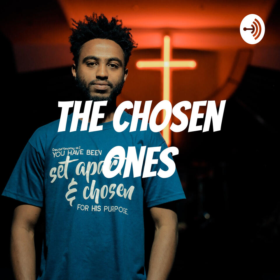 The Chosen Ones