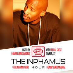 Tha Realest - The Inphamus Hour