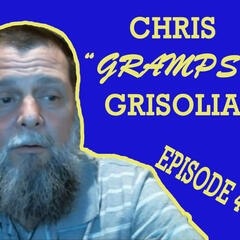 Episode 48: Chris "Gramps" Grisolia - Lonestar Collective