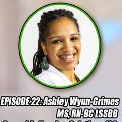 Episode 22: Ashley Wynn-Grimes of Cannabis Nursing Solutions LLC - Lonestar Collective