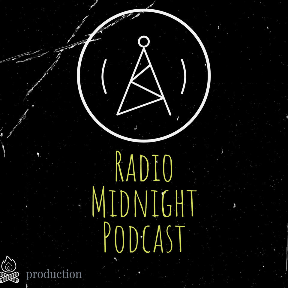 Radio Midnight Podcast