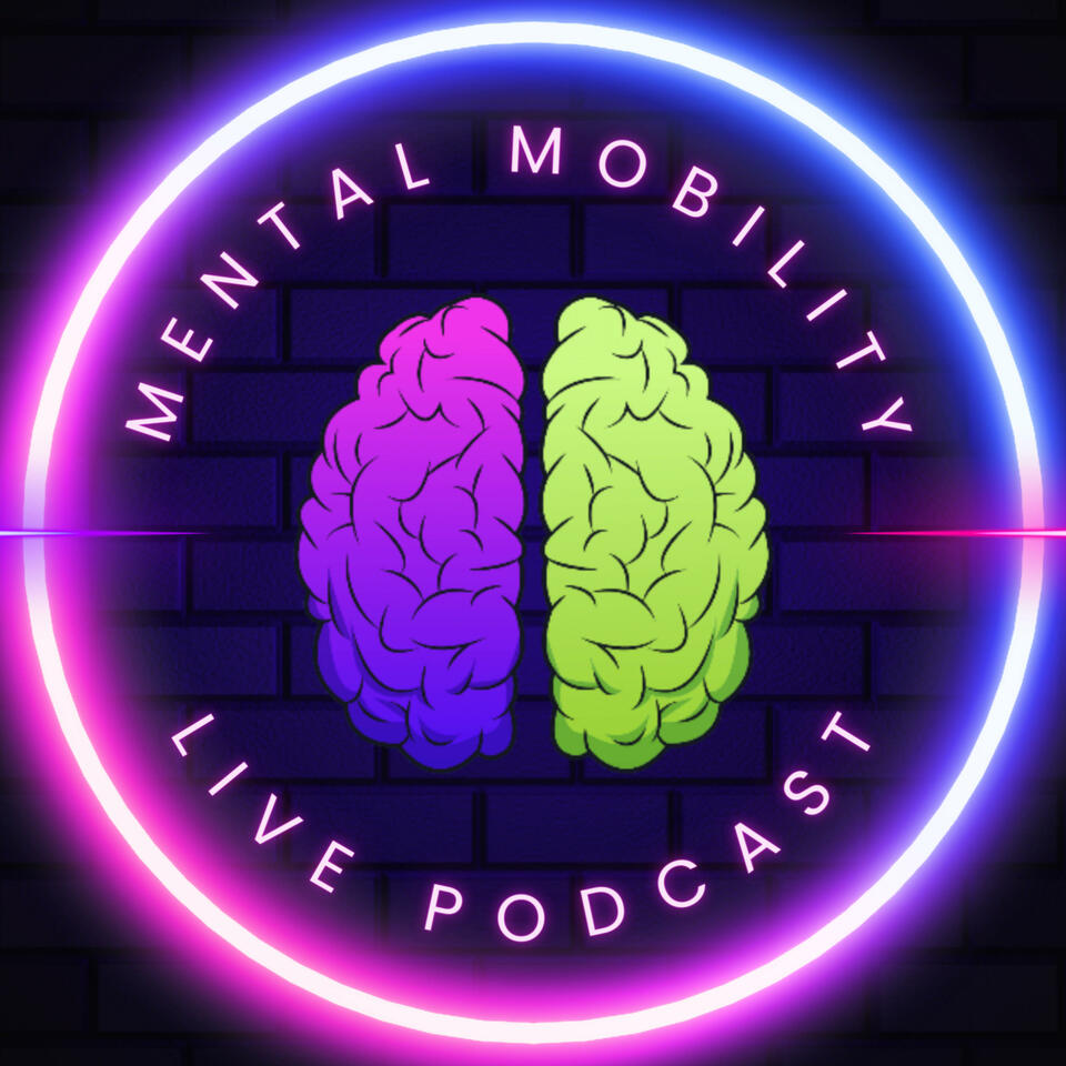 Mental Mobility - Movement, Mental Health, Healing