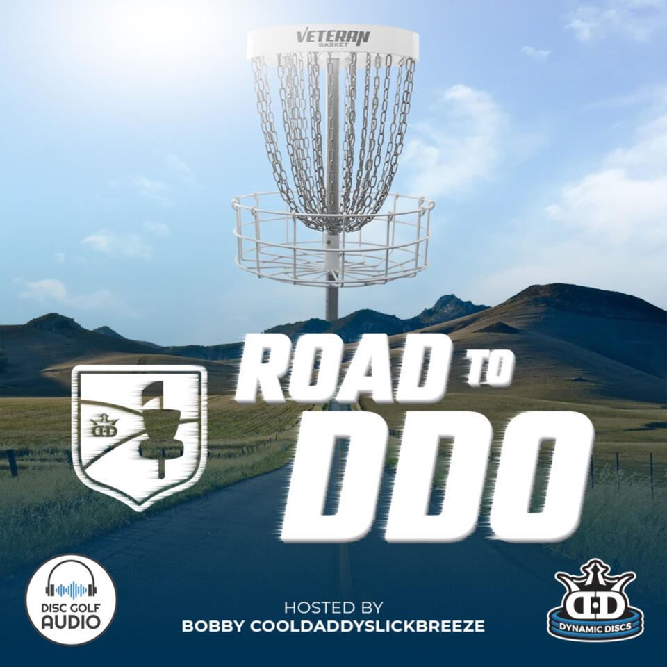Road to Dynamic Discs Open - A Disc Golf Podcast