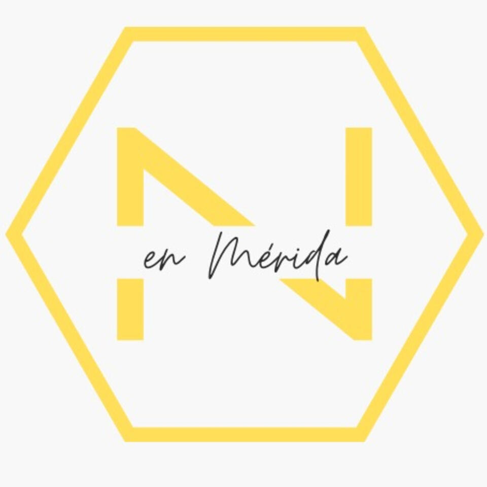 Nuevas en Mérida Podcast