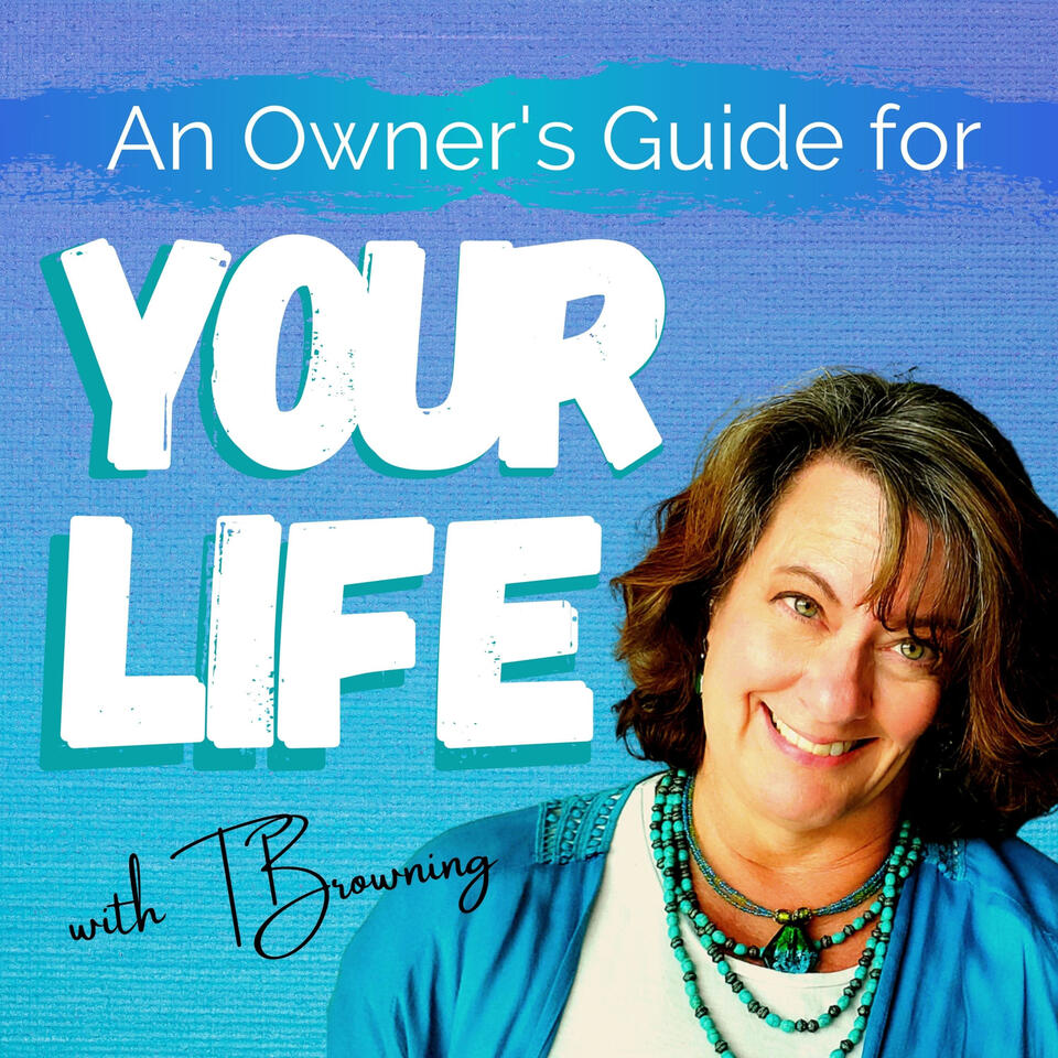 An Owner's Guide for Your Life