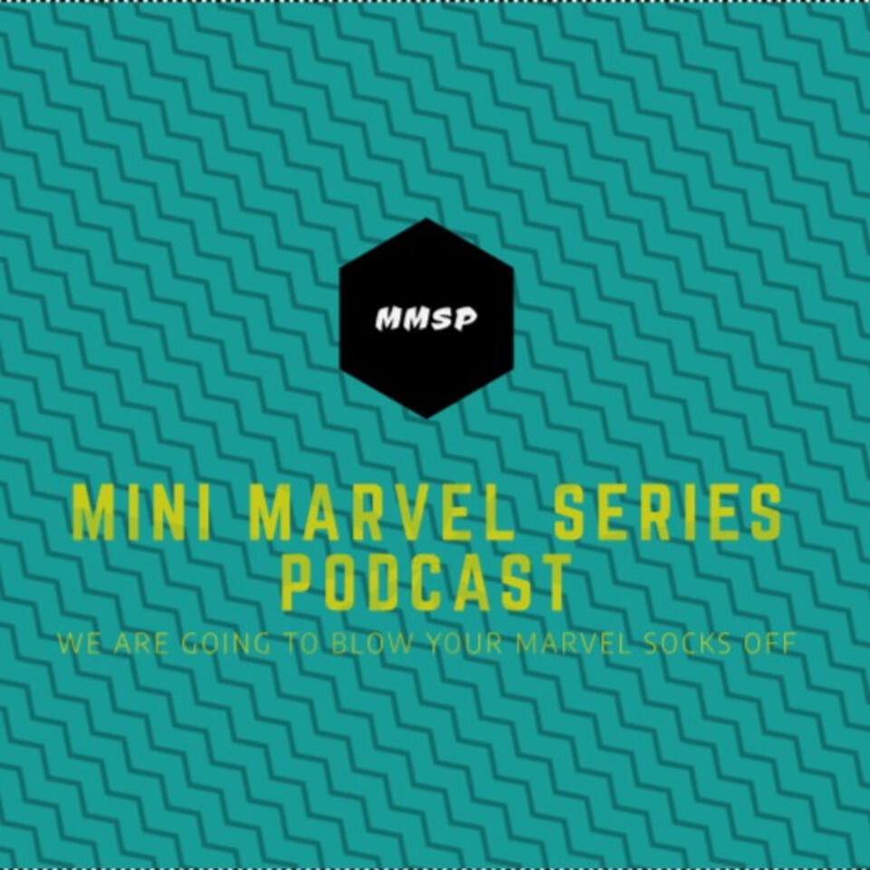 Mini marvel series podcast