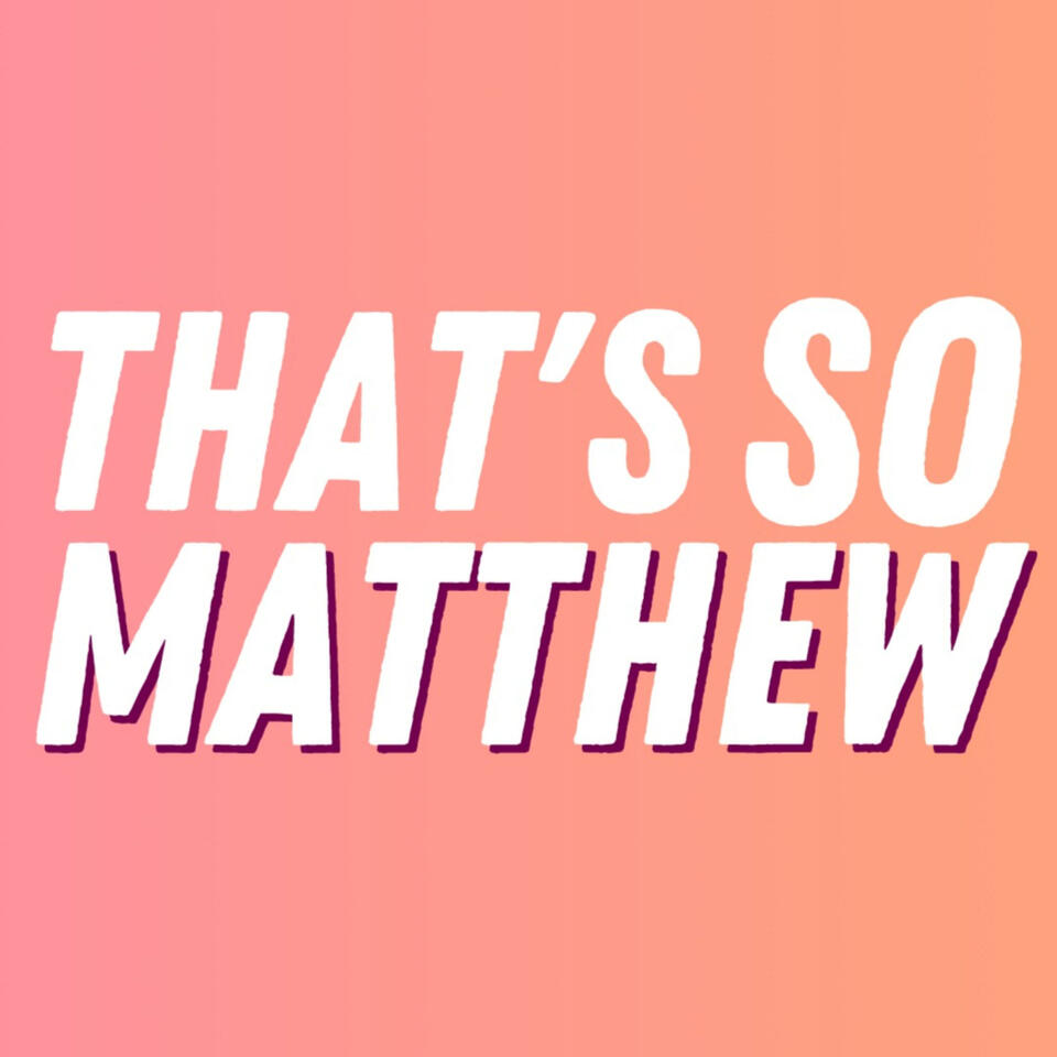That's SO Matthew