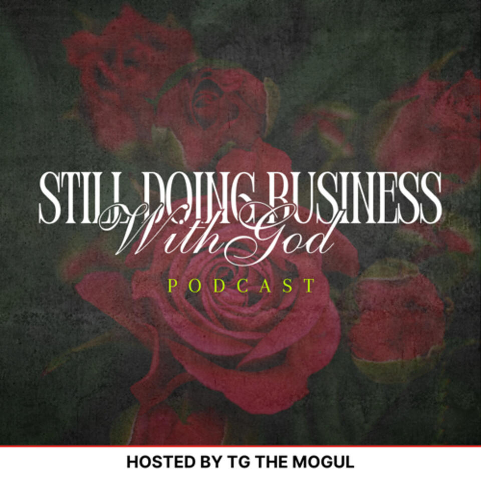 Still Doing Business With God
