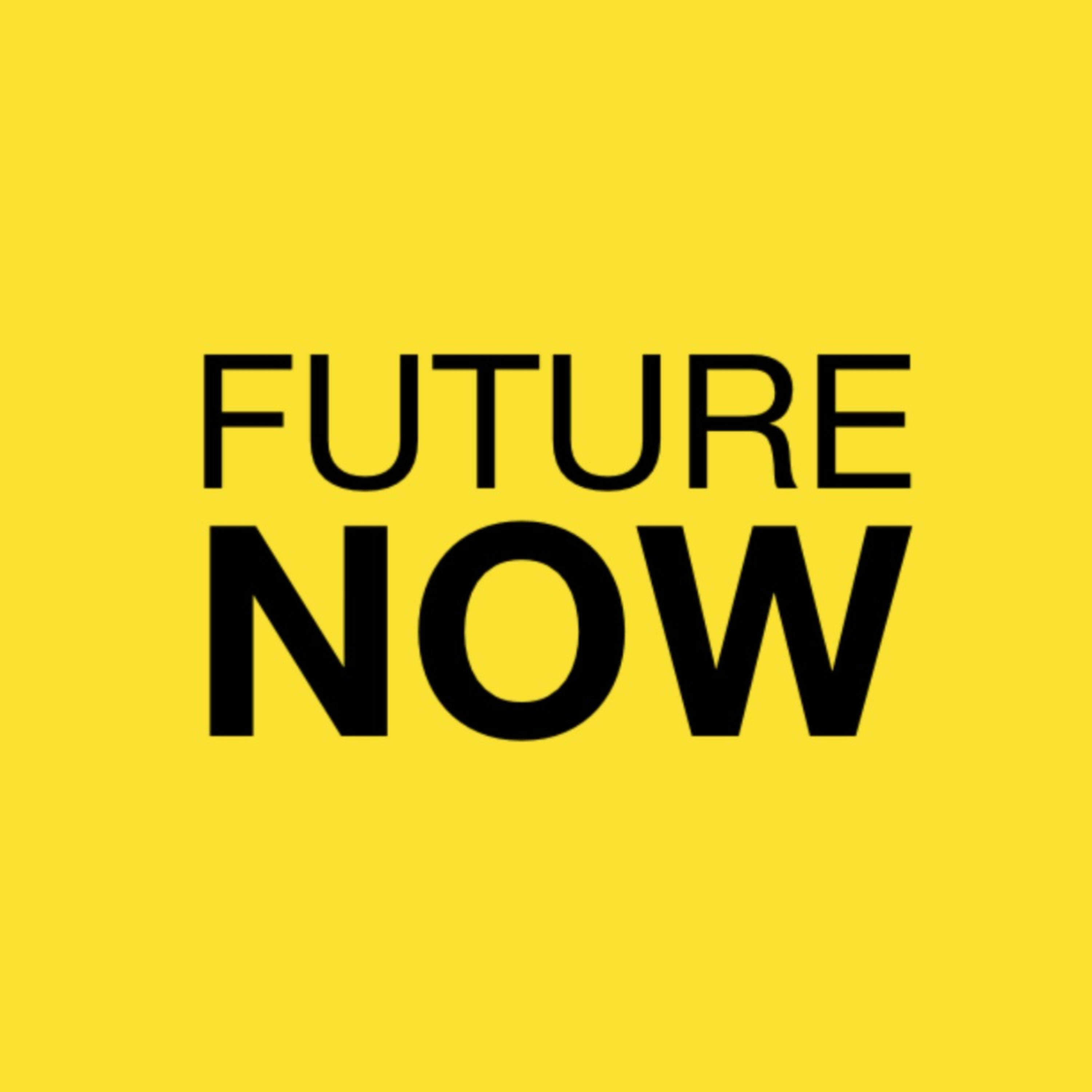 Futurenow. Future Now. The Future is Now. Voluntary Future.