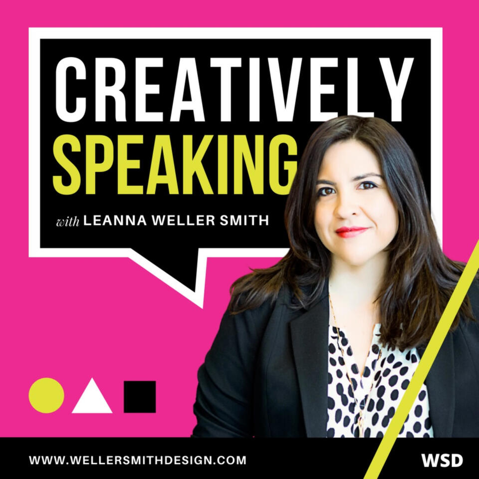 Creatively Speaking | Weller Smith Design