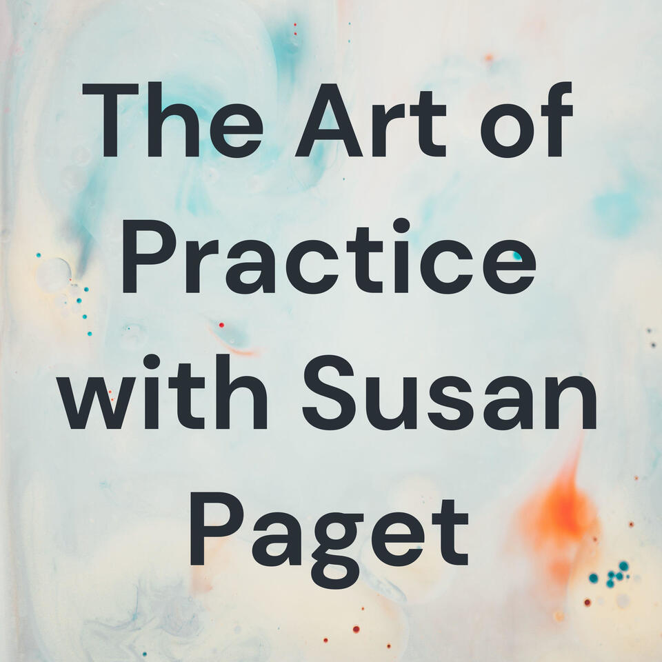 The Art of Practice