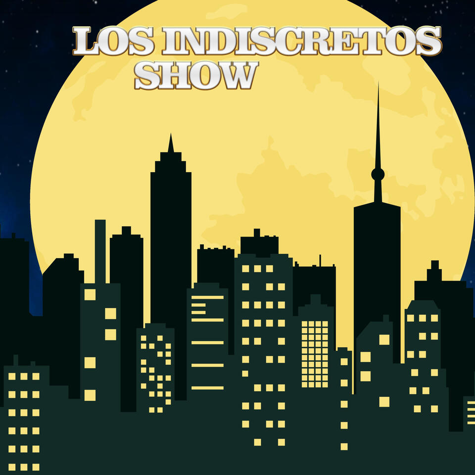 Los indiscretos show
