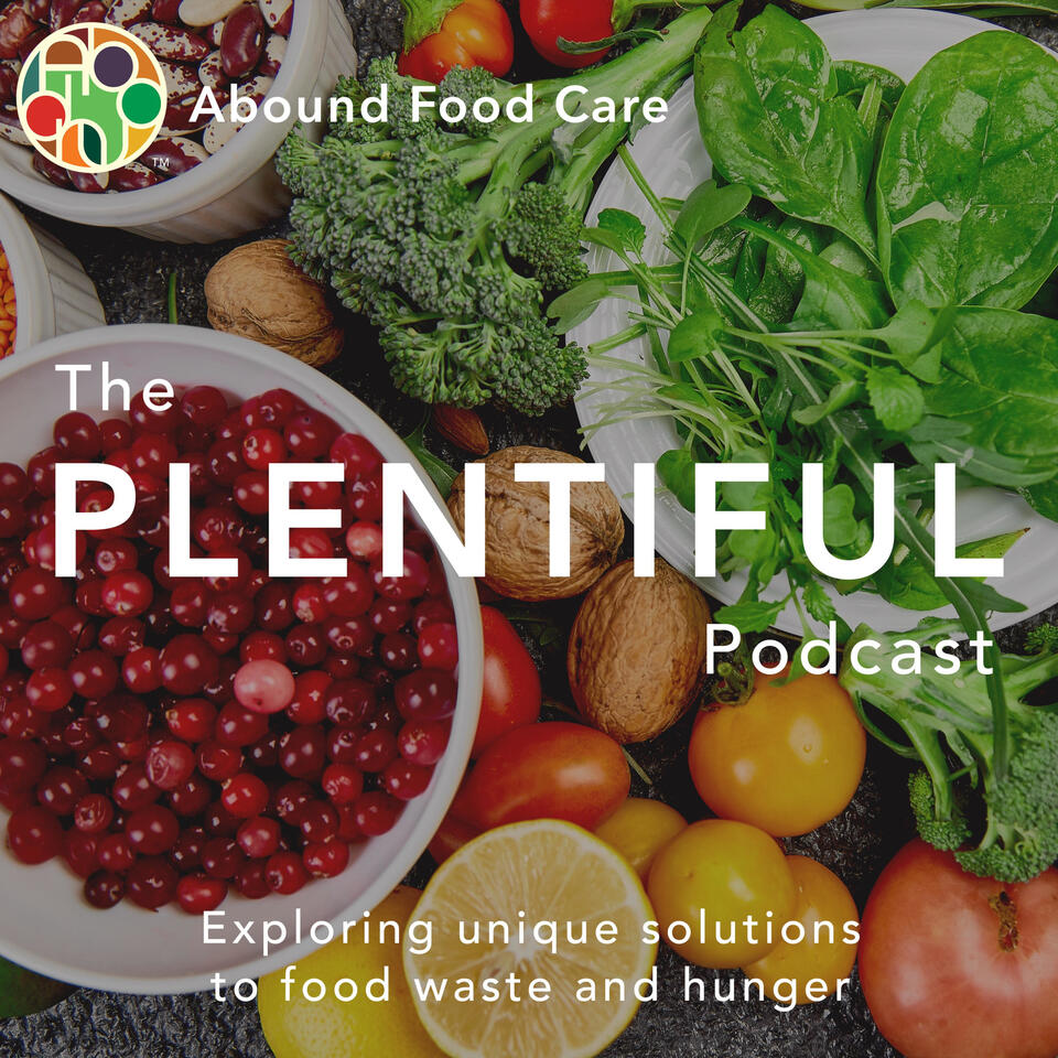 Plentiful: An Abound Food Care Podcast