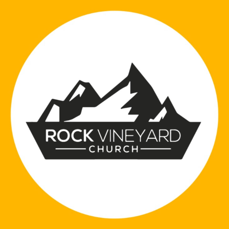The Sunday Message | Rock Vineyard