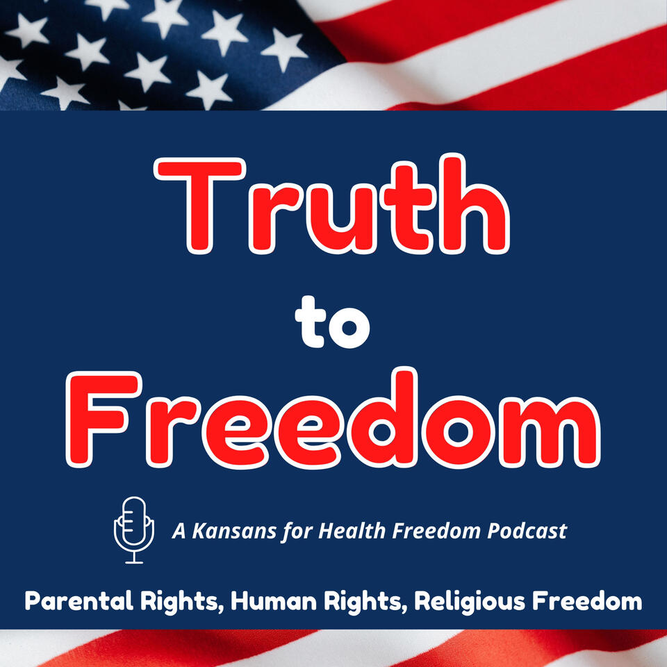Truth to Freedom Podcast