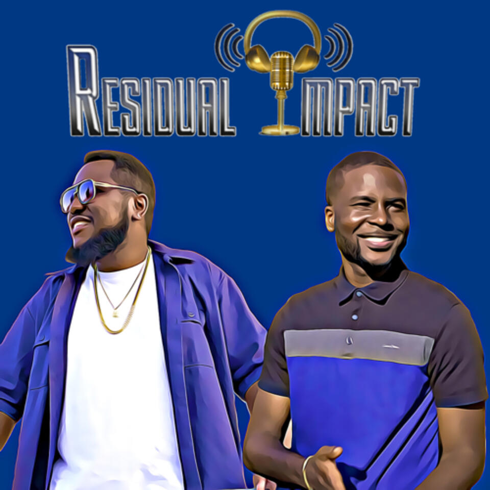 Residual Impact Podcast