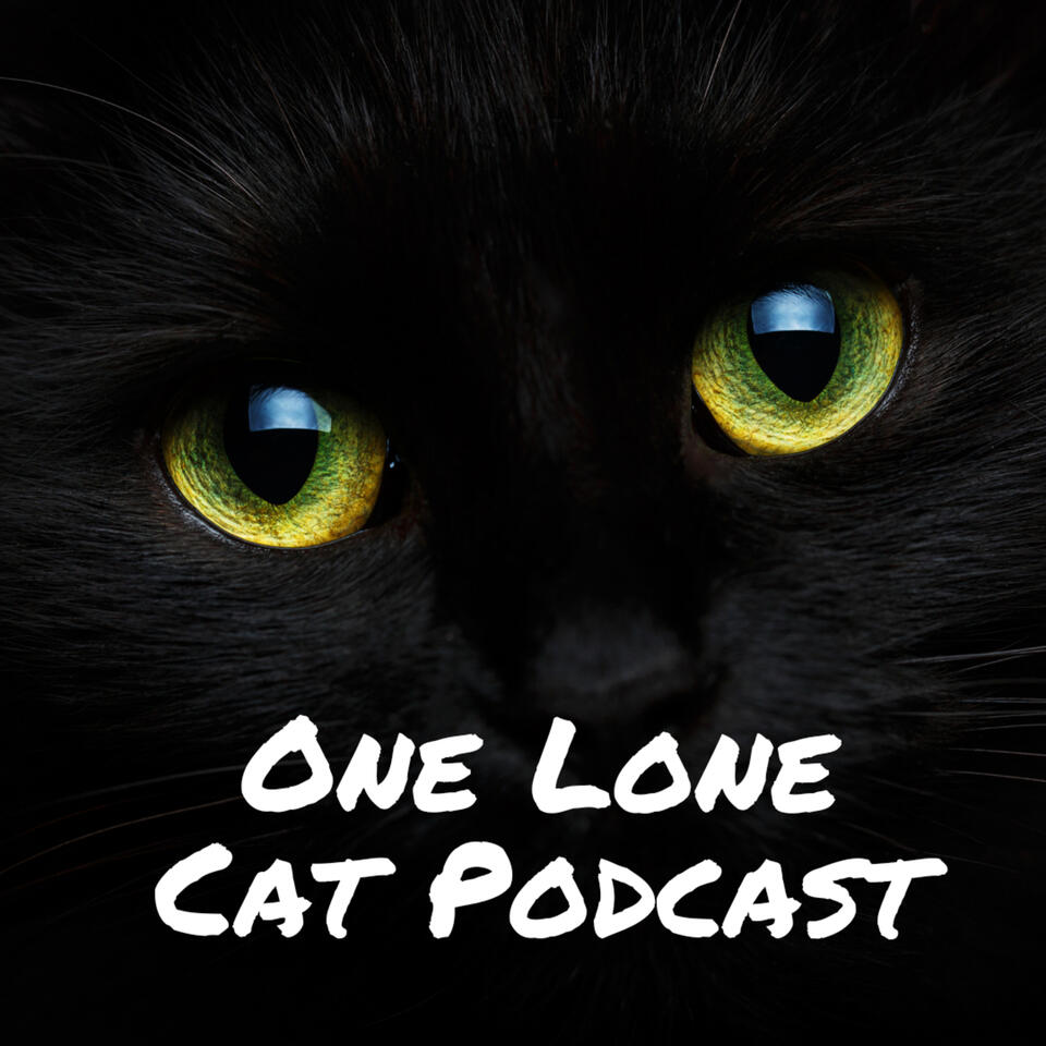 One Lone Cat Podcast