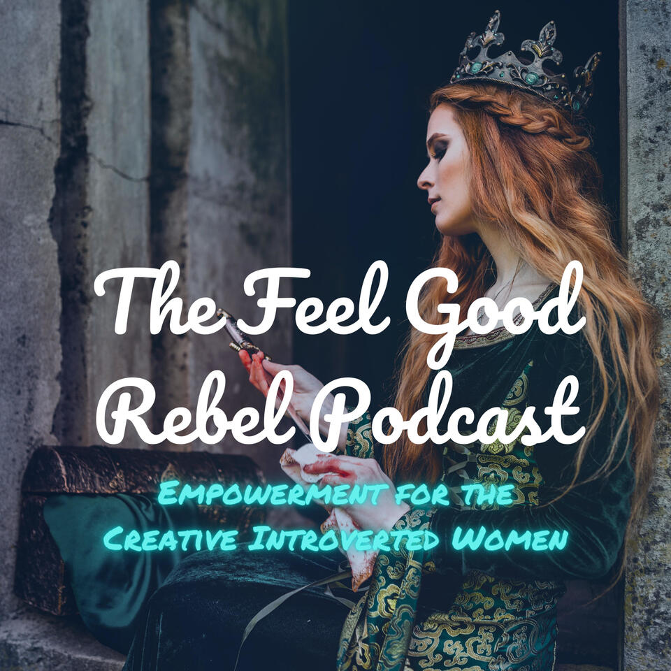 The Feel Good Rebel Podcast