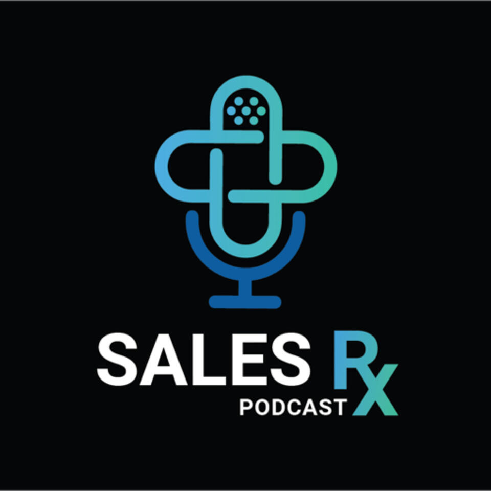 Sales RX Podcast