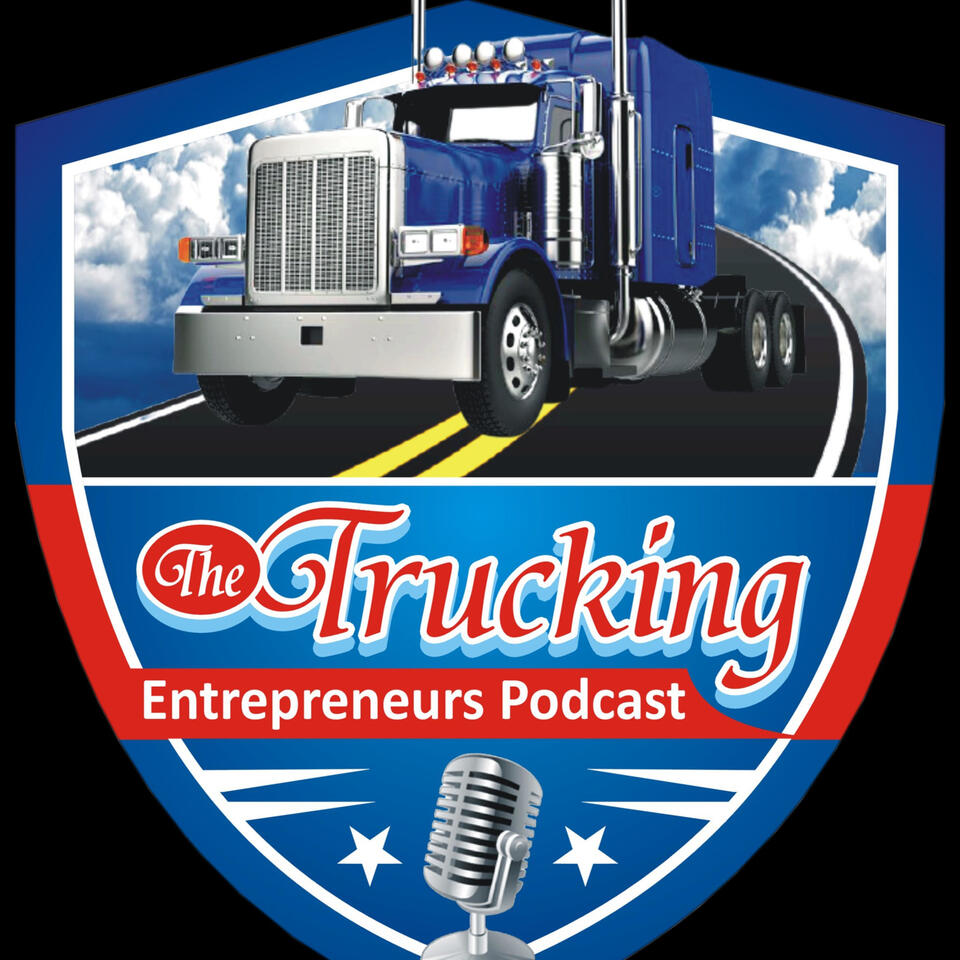 The Trucking Entrepreneurs Podcast