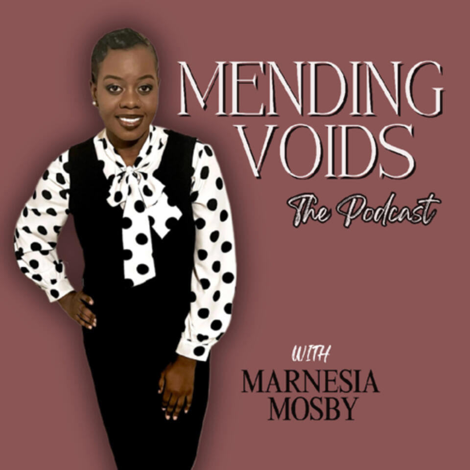 Mending Voids with Marnesia Mosby