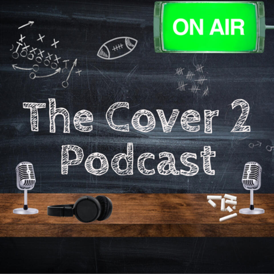 The Cover 2 Podcast