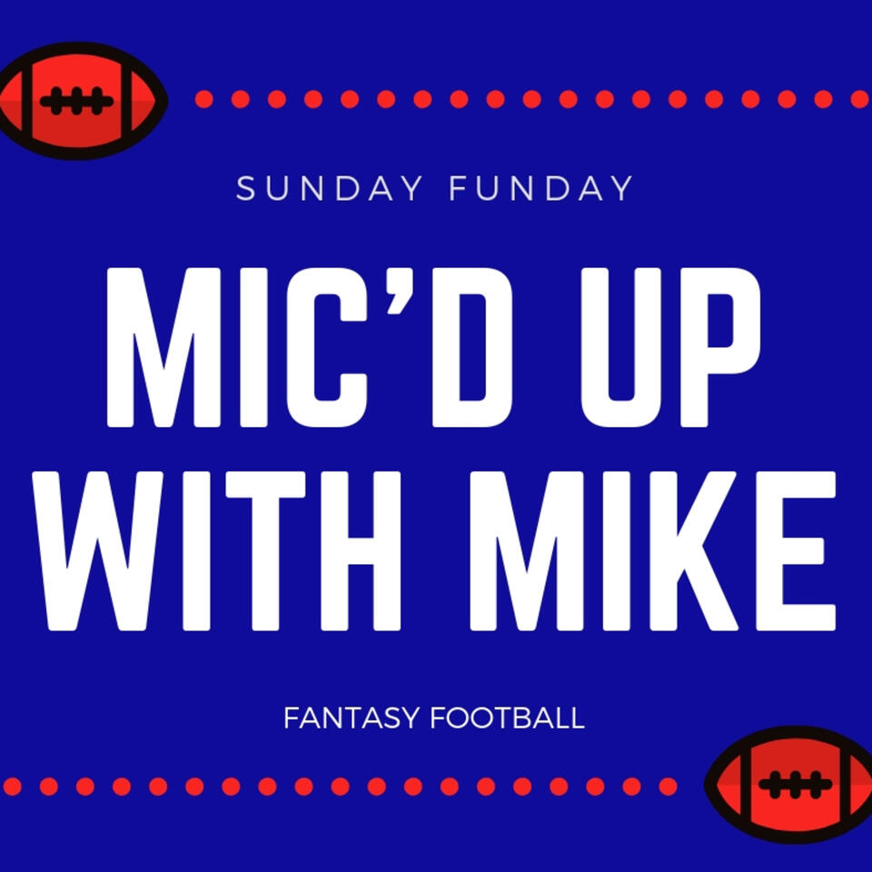 Mic'd Up With Mike