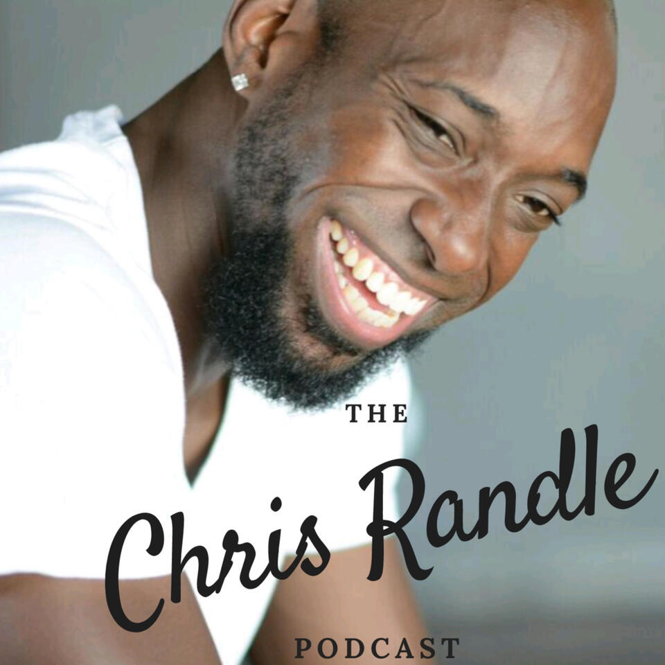 The Chris Randle Podcast