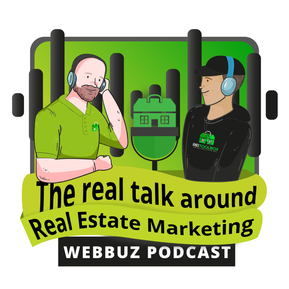 WebBuzz:The Real Talk Around Real Estate Marketing