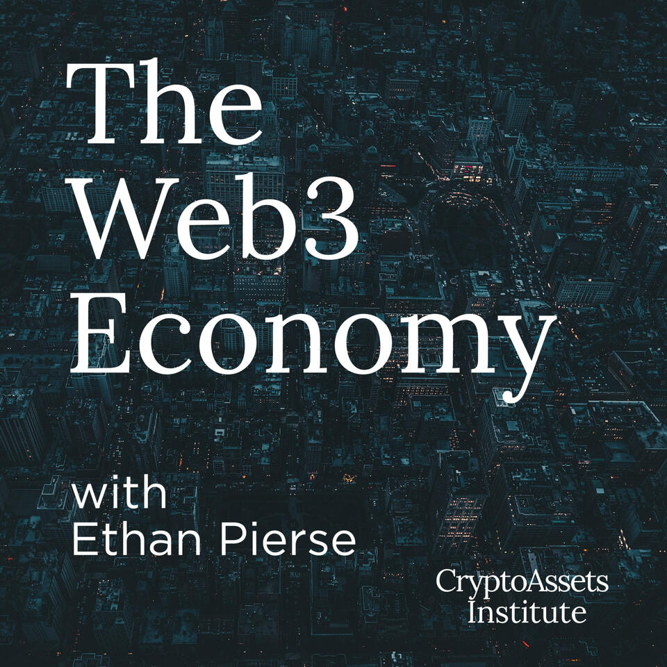 The Web3 Economy with Ethan Pierse
