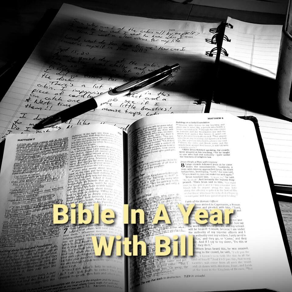 Bible In A Year With Bill