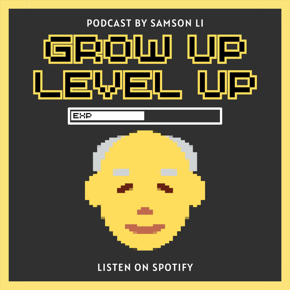 Grow Up Level Up