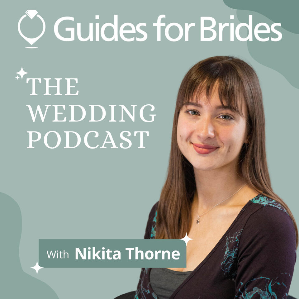 Guides for Brides - The Wedding Podcast