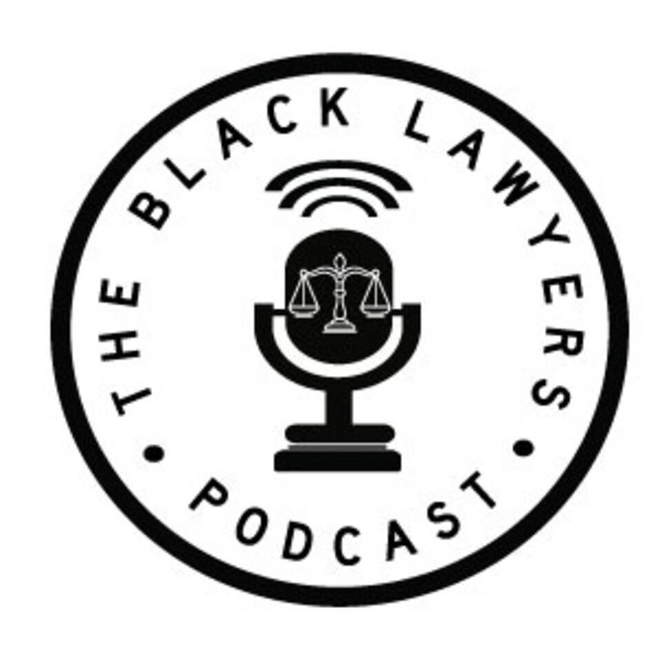The Black Lawyers Podcast