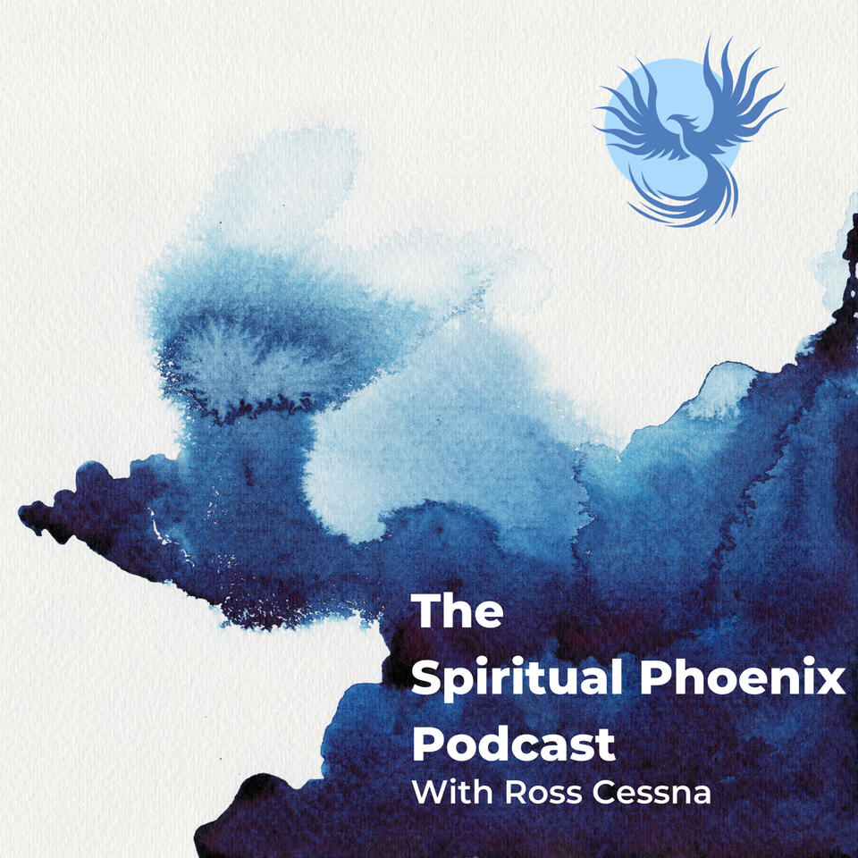 The Spiritual Phoenix Podcast