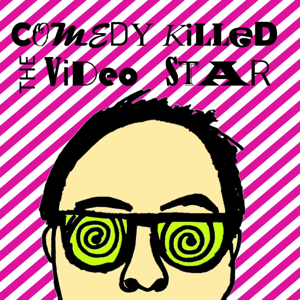 Comedy Killed the Video Star