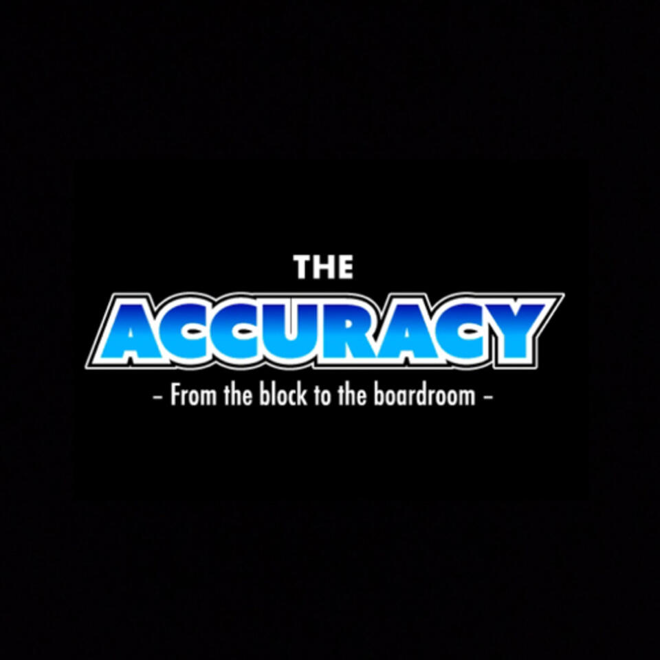 The Accuracy, podcast😉