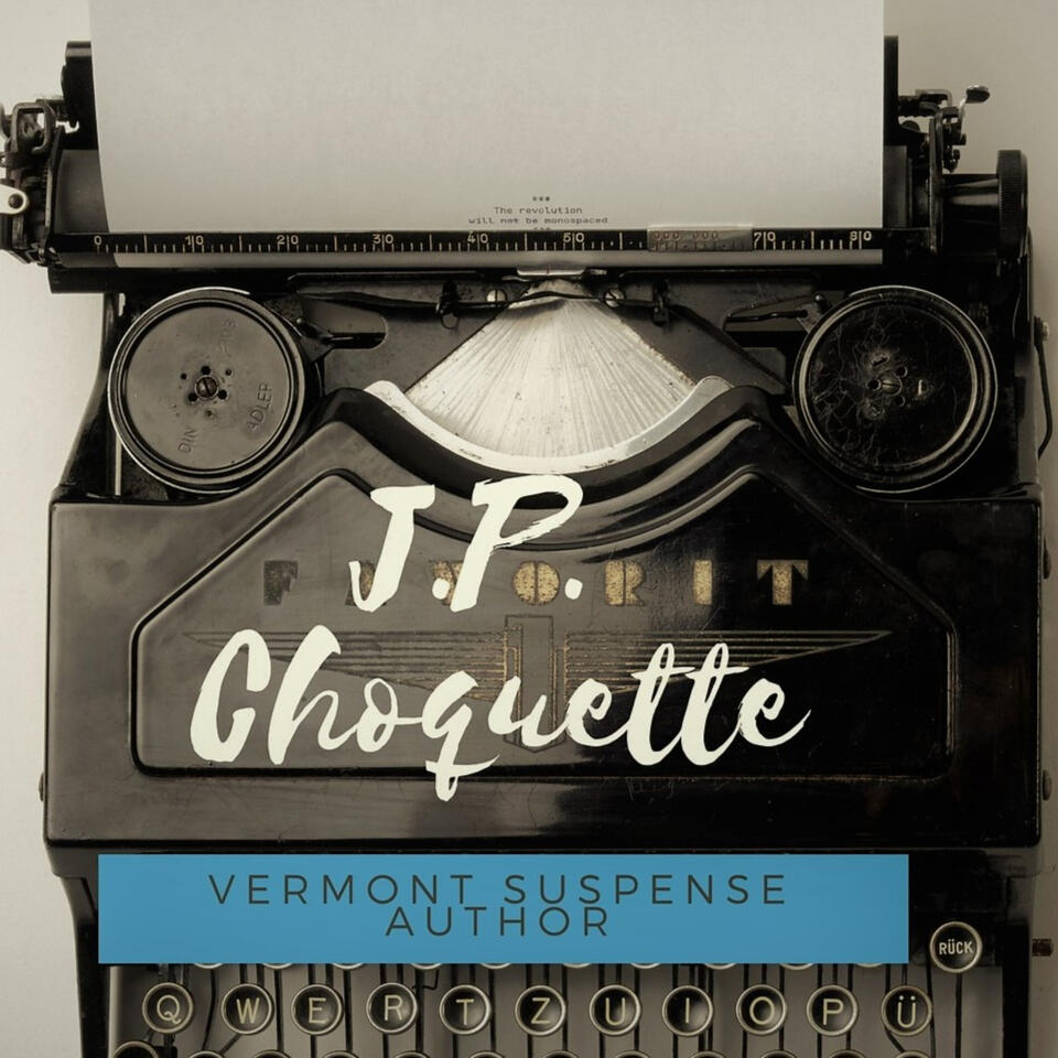 J.P. Choquette, Suspense Author