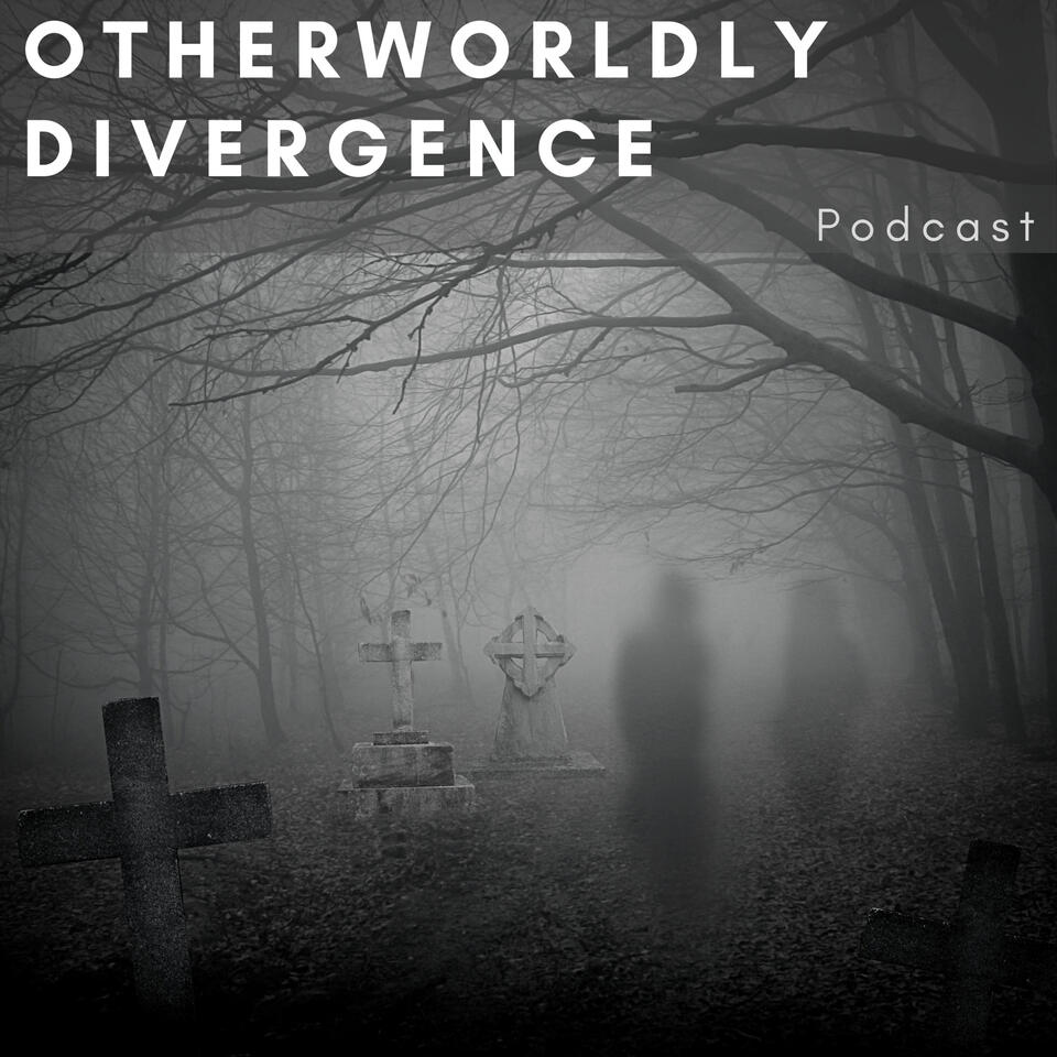 Otherworldly Divergence