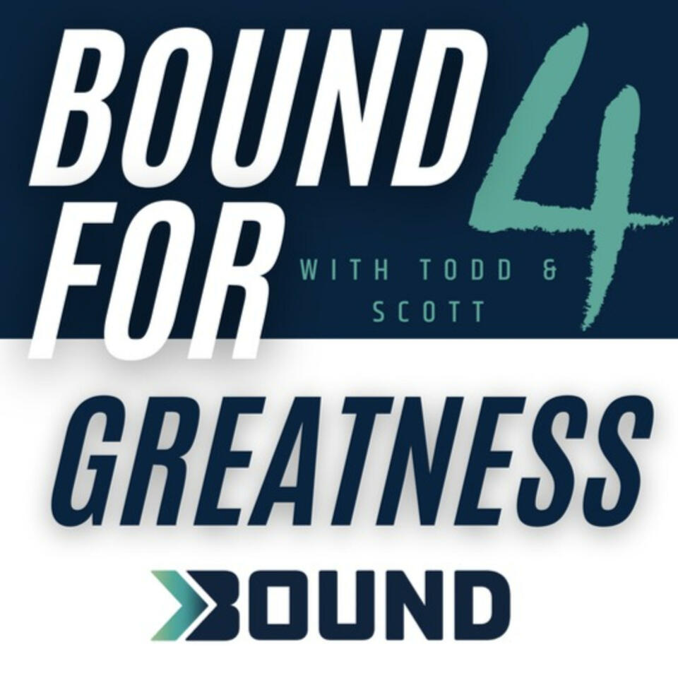 Bound for Greatness