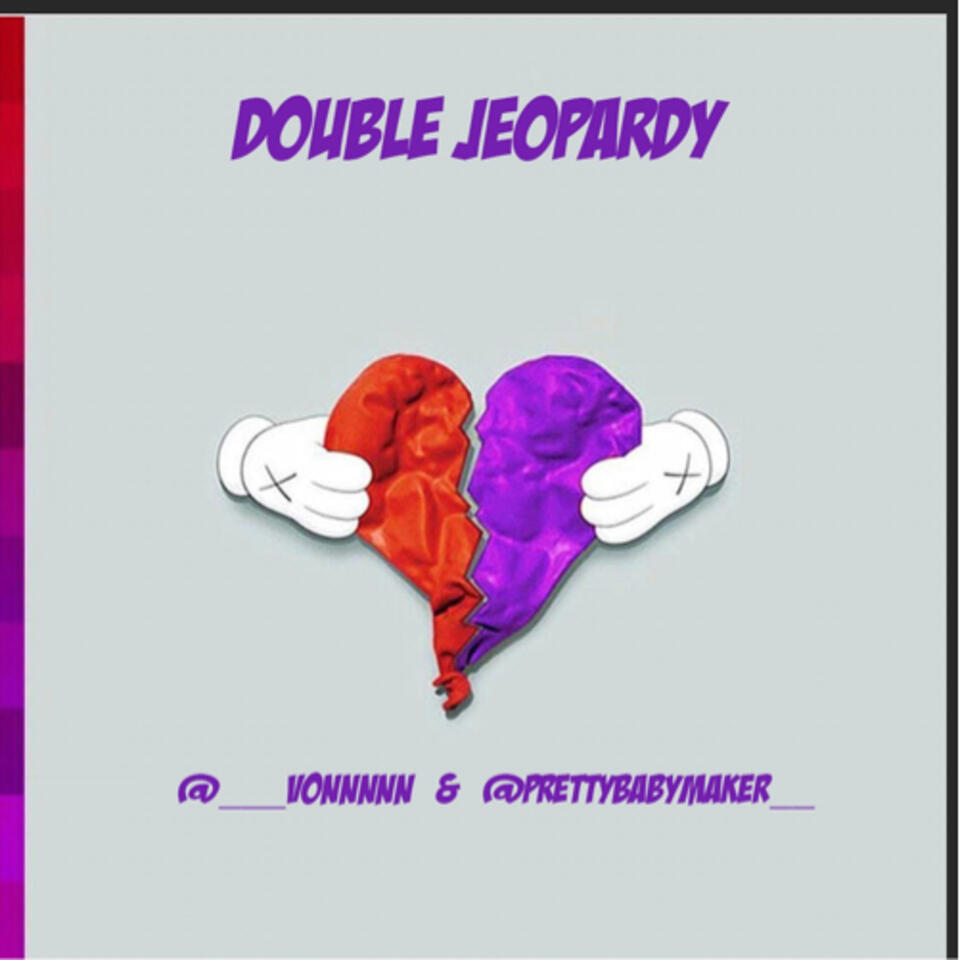 Double Jeopardy 💔