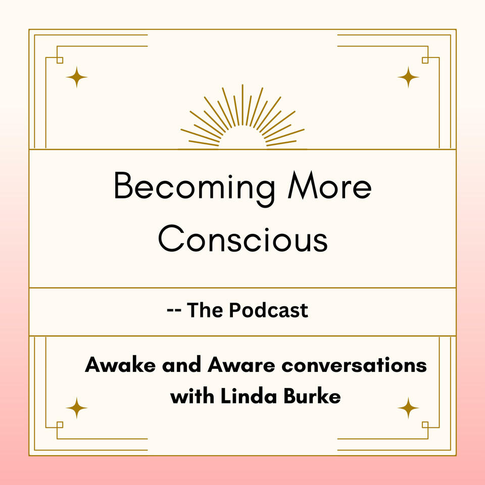 Becoming More Conscious