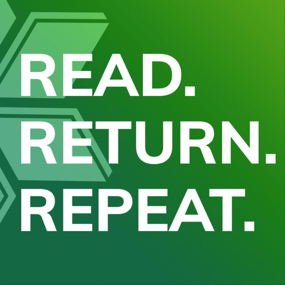 Read. Return. Repeat. : A ReadICT Podcast