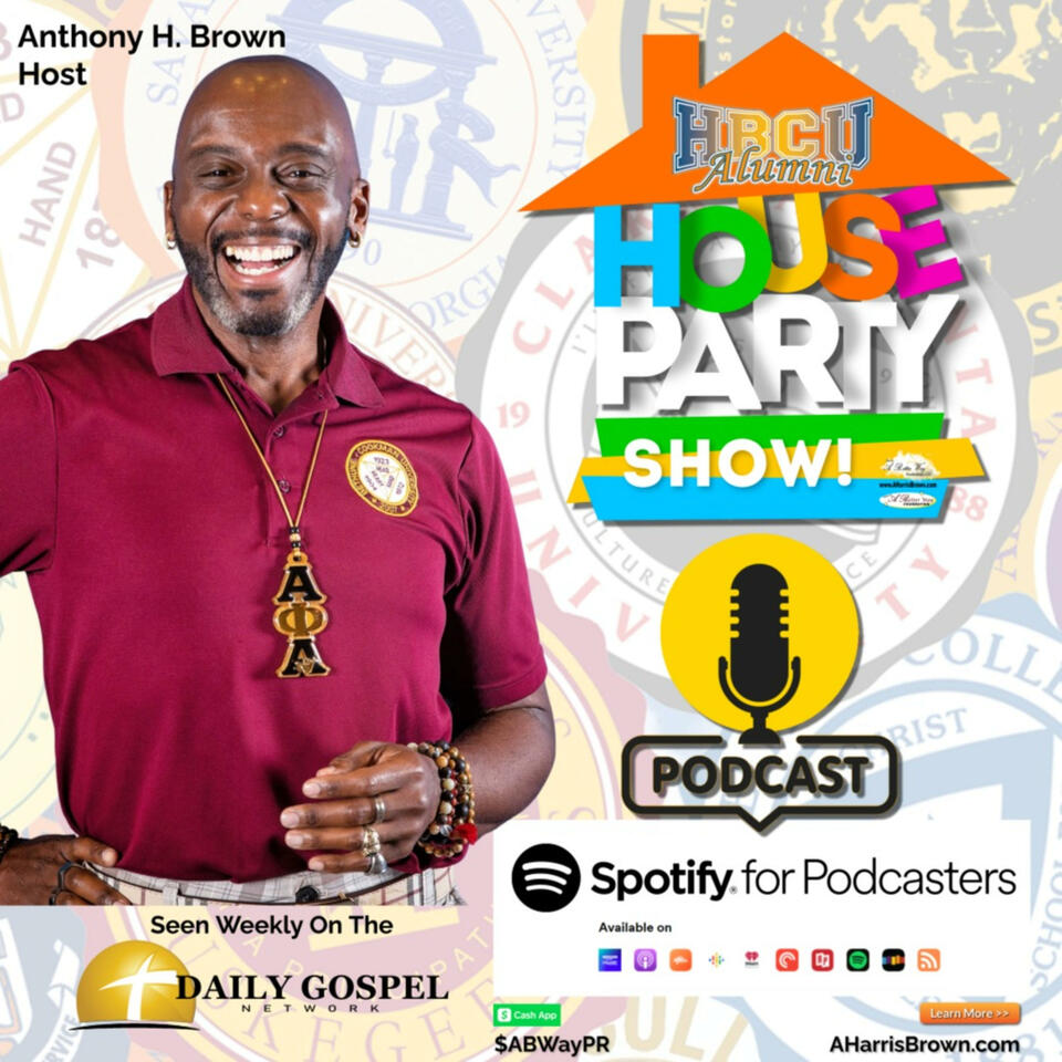 HBCU Alumni House Party Show!