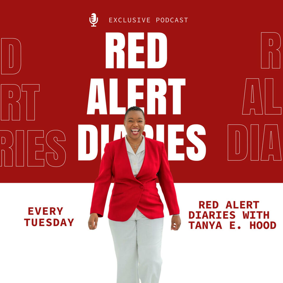 Red Alert Diaries with Tanya E. Hood