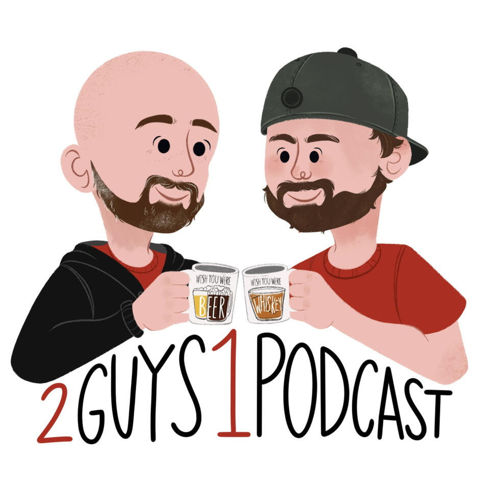 2 Guys 1 Podcast