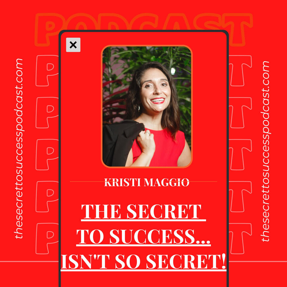 The Secret to Success... Isn't So Secret!