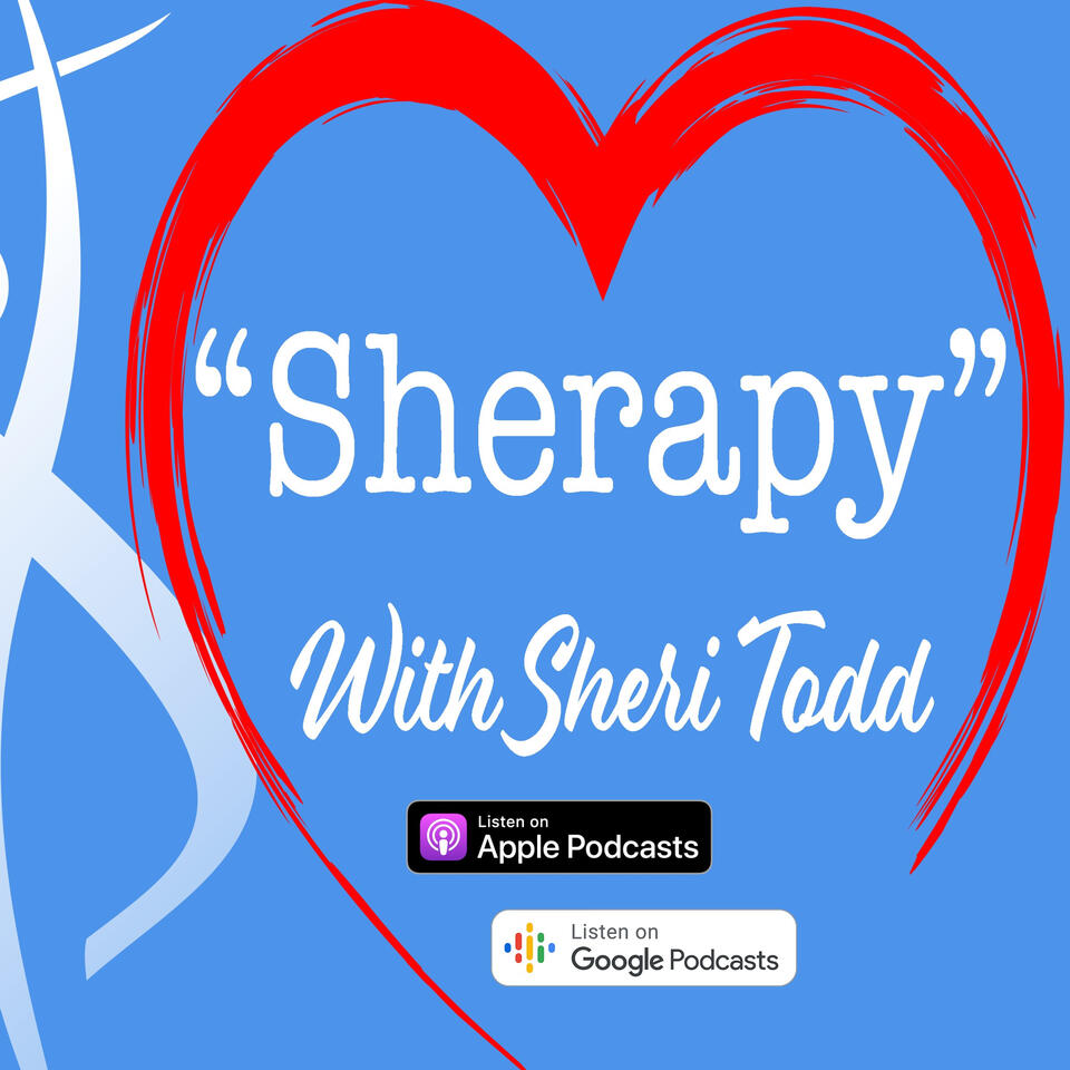 "Sherapy" with Sheri Todd