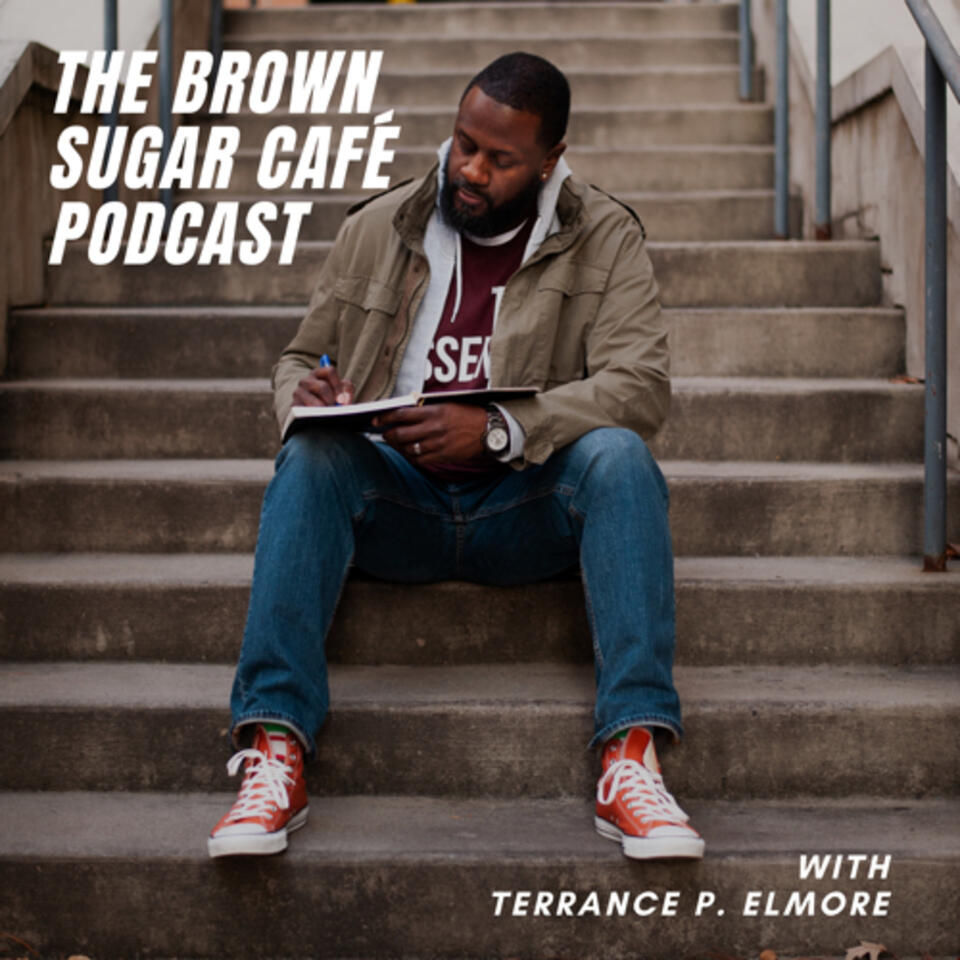 The Brown Sugar Café Podcast