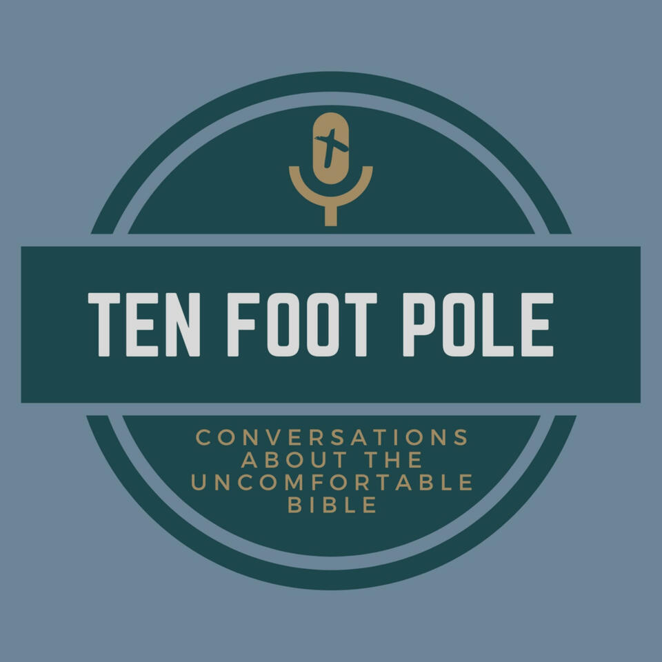 TEN FOOT POLE